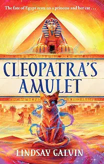 Cleopatra�s Amulet by Lindsay Galvin
