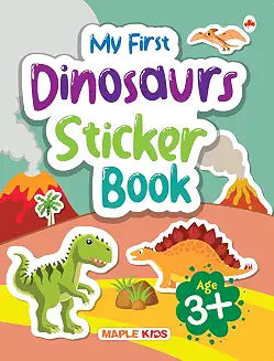 My First Dinosaurs Sticker Book -Age3+ by Maple Press