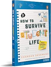 How To Survive Student Life by Chandan Deshmukh