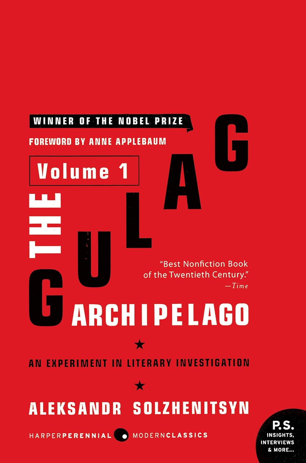 The Gulag Archipelago, 1918-1956: Volume 1