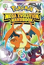 Pokémon: Mega Evolution Handbook by Scholastic