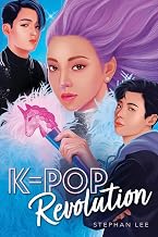 K-Pop #2: K-Pop Revolution by Stephan Lee