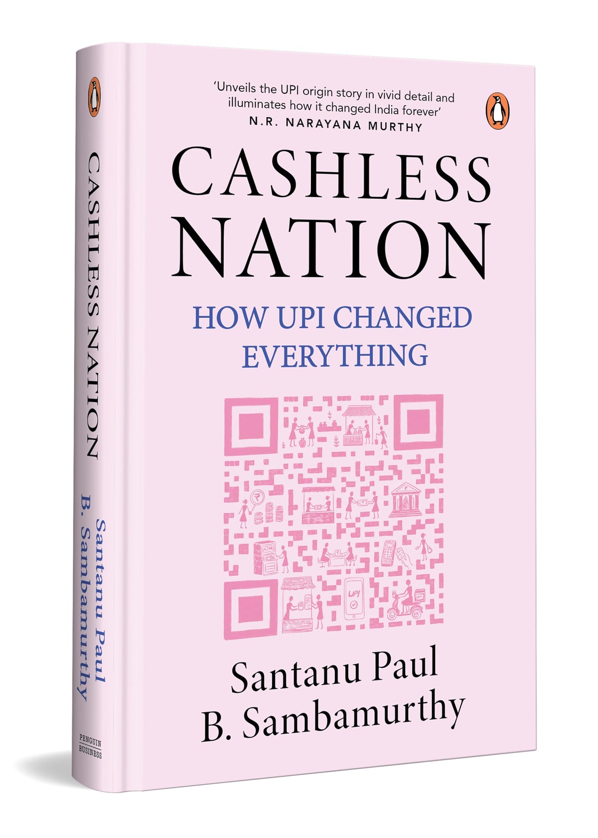 Cashless Nation:How UPI Changed Everything by Santanu Paul & B. Sambamurthy