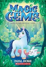 Magic Gems #2: Lost in the Crystal Caves by Payal Doshi