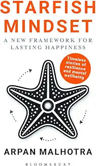 Starfish Mindset by Arpan Malhotra