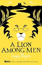 A Lion Among Men: Wicked 3 by Gregory Maguire