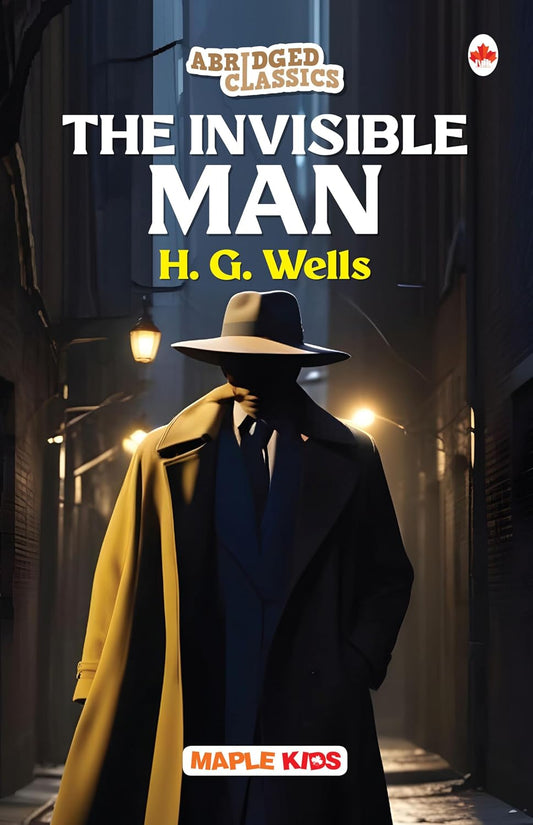 The Invisible Man (Abrdiged Classics) by Hg Wells