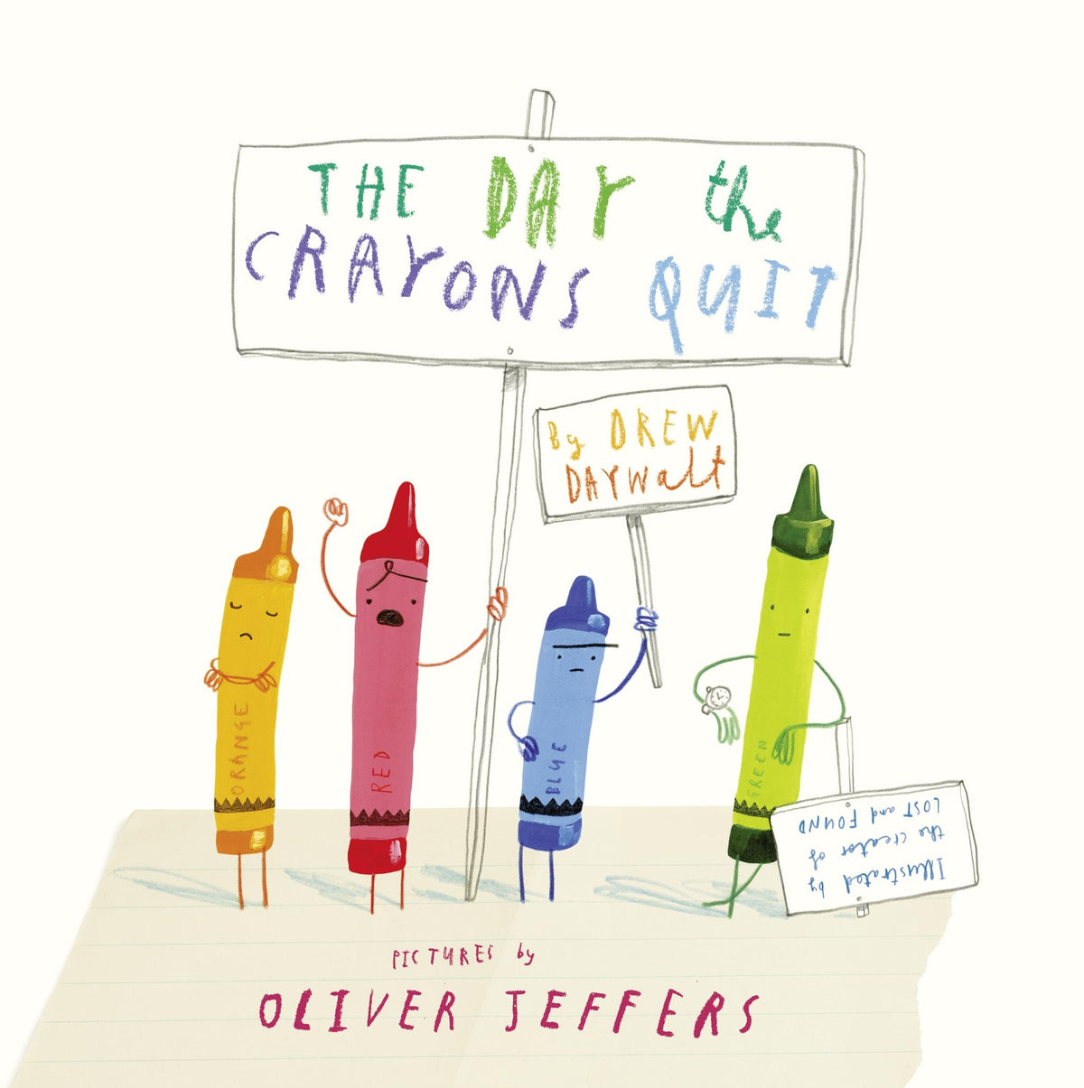 The Day the Crayons Quit by Drew Daywalt