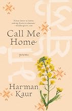 Call Me Home by Harman Kaur