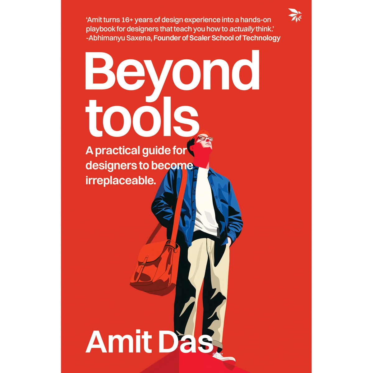 Beyond tools by Amit Das