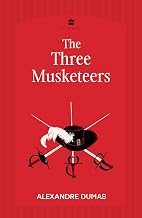 The Three Musketeers by Alexandre Dumas