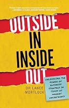 Outside In, Inside Out by Dr Lance Mortlock