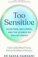 Too Sensitive by Dr Sasha Hamdani