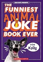 The Funniest Animal Joke Book Ever for Kids by Alan Katz