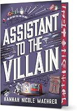 Assistant to the Villain by Hannah Nicole Maehrer