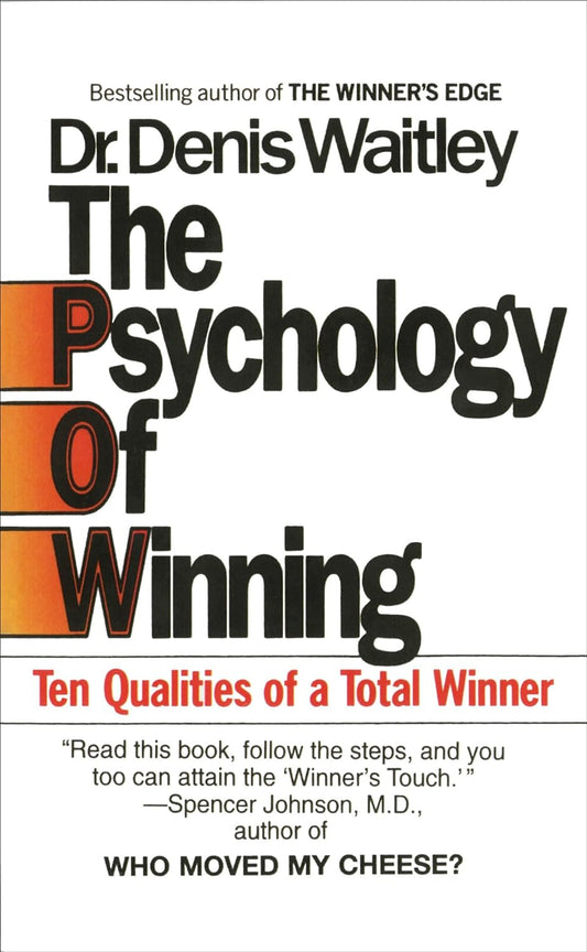 The Psychology Of Winning by Denis Waitley