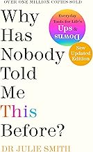 Why Has Nobody Told Me This Before? by Julie Smith