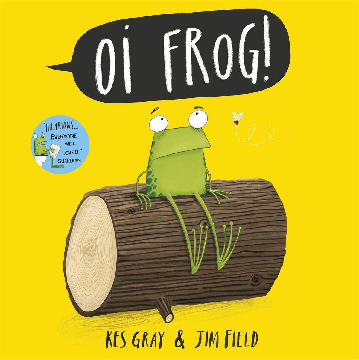 Oi frog! by Kes & Field, Jim Gray