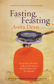 Fasting, Feasting by Anita Desai