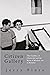 Citizen Gallery :The Gandhys of chemould and the birth of Modern art in Bombay