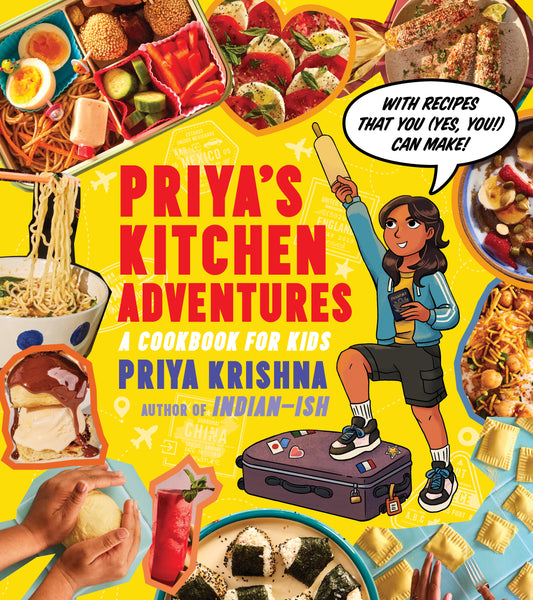 Priya’s Kitchen Adventures: A Cookbook for Kids