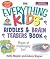 The Everything Kids Riddles & Brain Teasers Book: Hours of Challenging Fun