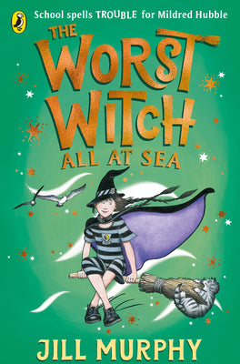 Puffin The Worst Witch All at Sea. by Murphy Jill