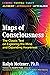 Maps of Consciousness: The Classic Text on Exploring the Mind and Expanding Awareness