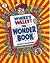 Where's Wally? The Wonder Book by Martin Handford
