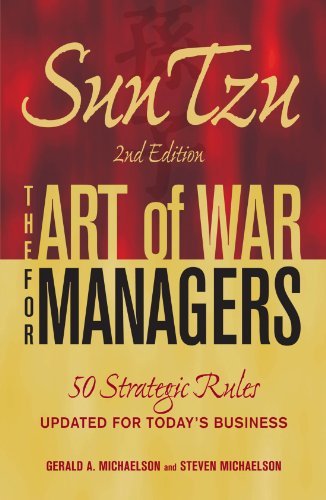 Sun Tzu - The Art of War for Managers: 50 Strategic Rules Updated for Today's Business