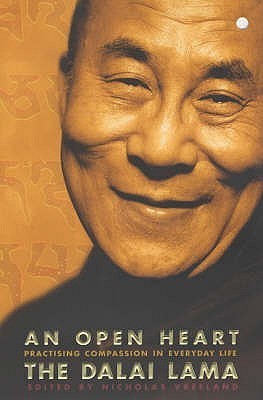 An Open Heart: Practicing Compassion in Everyday Life