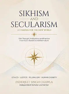 Sikhism and Secularism by Inderjeet Singh Chawla
