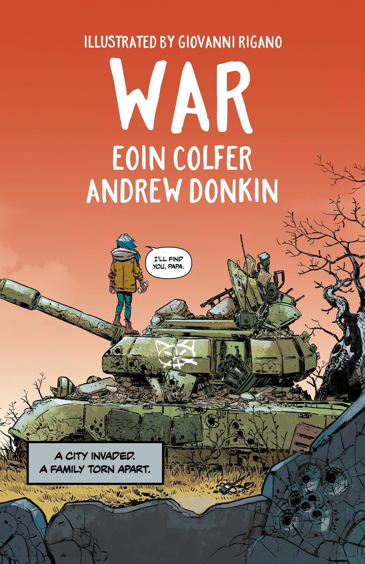 War by Eoin Colfer And Andrew Donkin