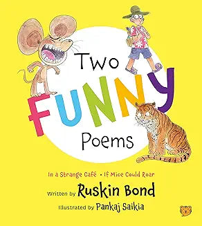 Two Funny Poems In A Strange Caff.If Mice Could Roar by Ruskin Bond
