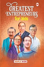 Greatest Entrepreneurs for Kids by Maple Press In House