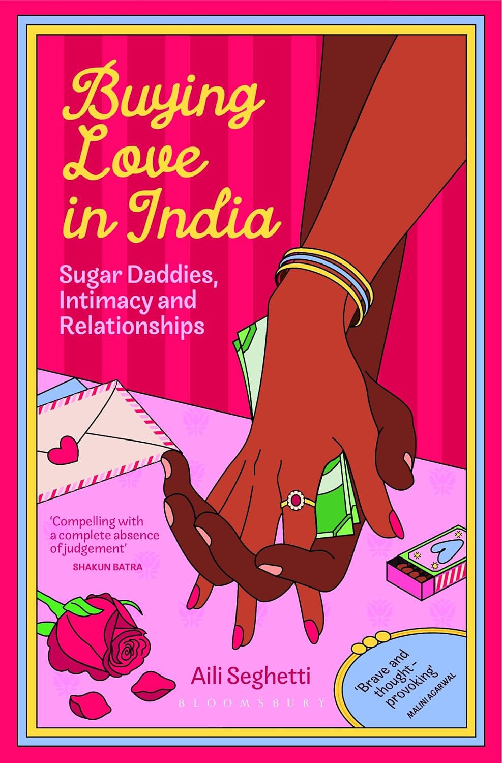 Buying Love in India by Aili Seghetti