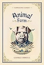 Animal Farm (cappuccino Classics) by George Orwell