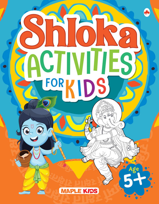 Shloka Activities for Kids Age 5+ by Maple Press