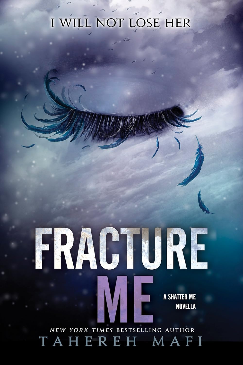 Fracture me by Tahereh Mafi