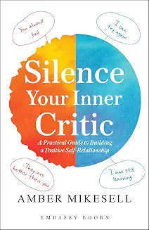 Silence Your Inner Critic by Amber Mikesell
