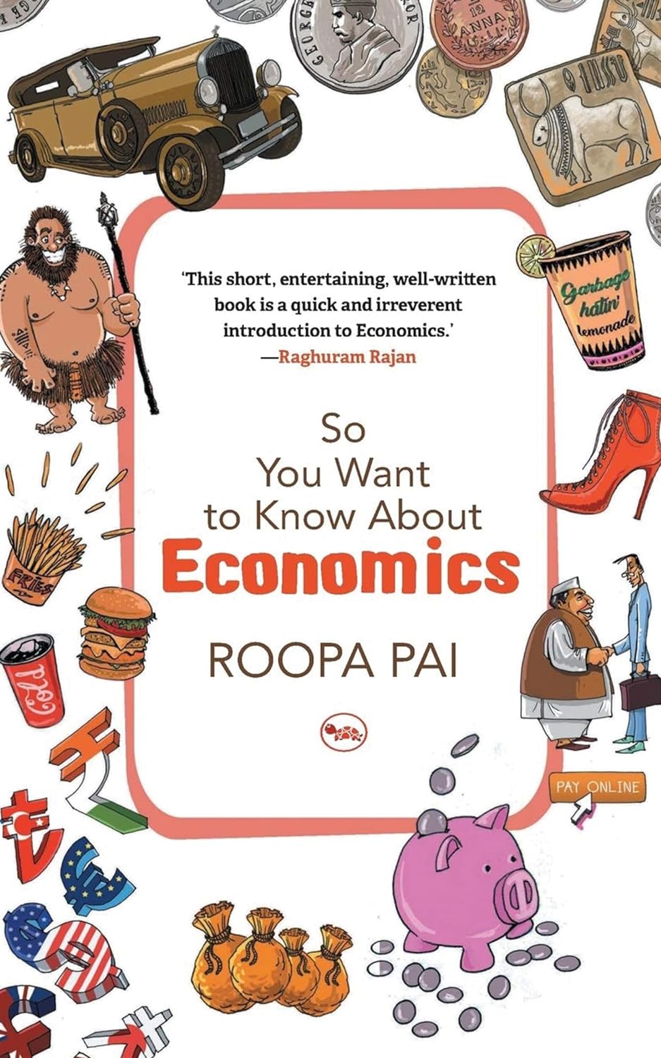 So You Want To Know About Economics