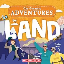 OUR GREATEST ADVENTURE SERIES: BY LAND