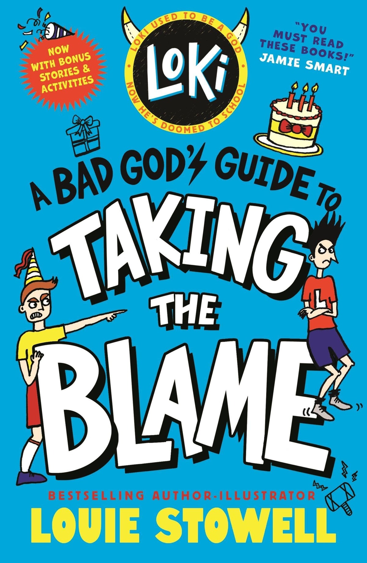 Loki Book 2: A Bad God's Guide to Taking the Blame by Louie Stowell