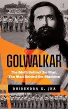 Golwalkar by Dhirendra K. Jha