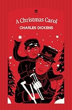 A Christmas Carol by Charles Dickens