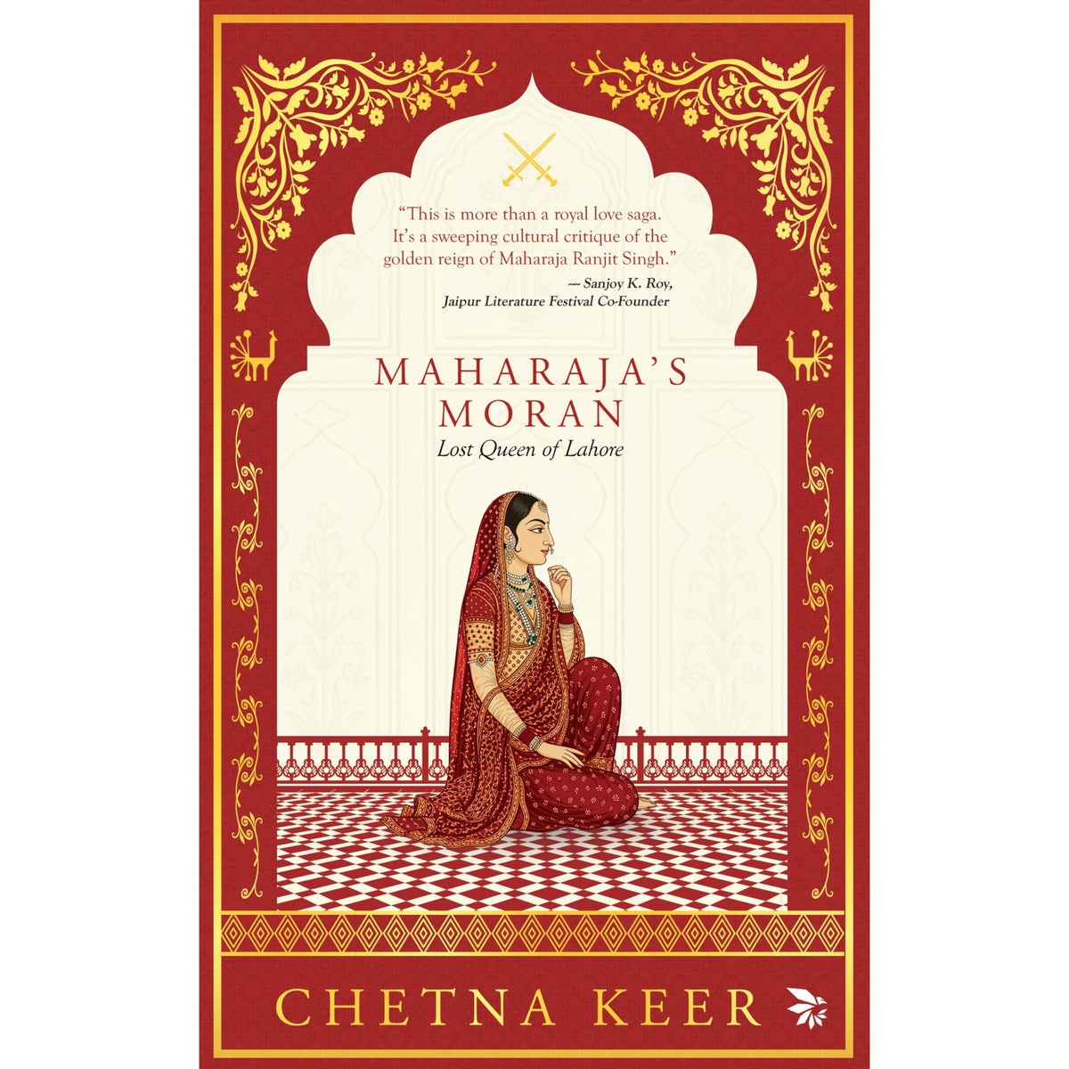 Maharaja’s Moran by Chetna Keer
