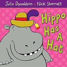Hippo Has a Hat by Julia ; Sharra Donaldson