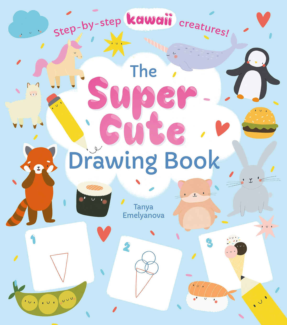 The Super Cute Drawing Book by William Potter
