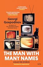 The Man with Many Names by Georgi Gospodinov