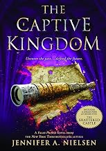 The Ascendance Series, Book #04: the Captive Kingdom by Jennifer A. Nielsen